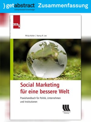 cover image of Social Marketing für eine bessere Welt (Zusammenfassung)